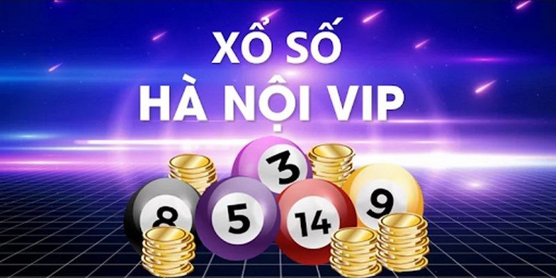 Tất tần tật về xổ số Hà Nội Vip