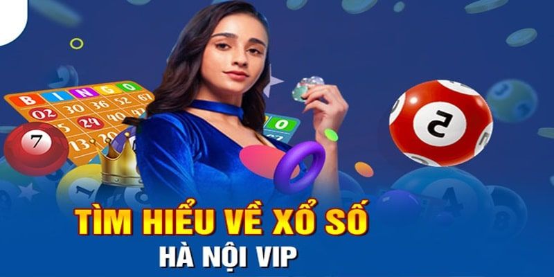 Xổ số Hà Nội Vip có tính năng vượt trội gì?